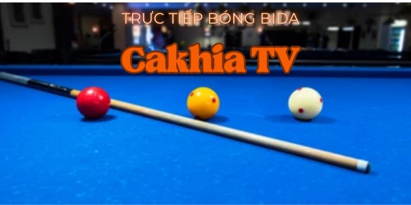 trực tiếp bida tại cakhia tv